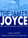 Cover image for The James Joyce BBC Radio Collection